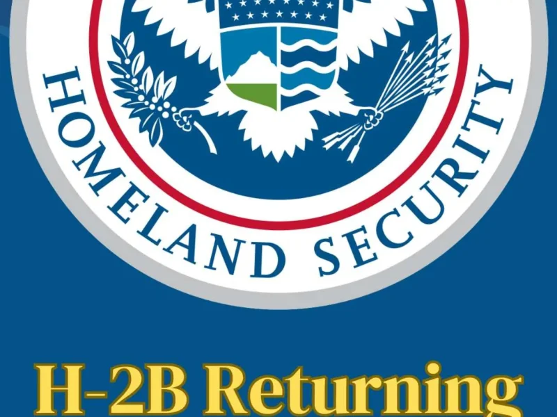 USCIS Announces Exhaustion of H-2B Returning Worker Visas for FY 2024 First Half