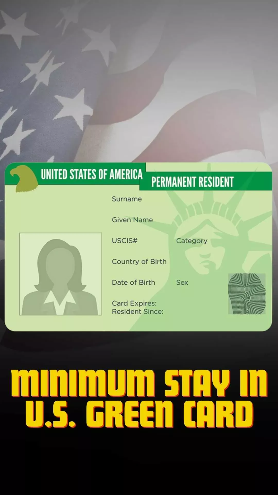Minimum Stay In U.S. Green Card