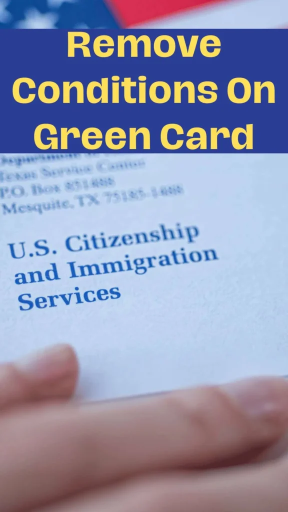 Remove Conditions On Green Card: Explained