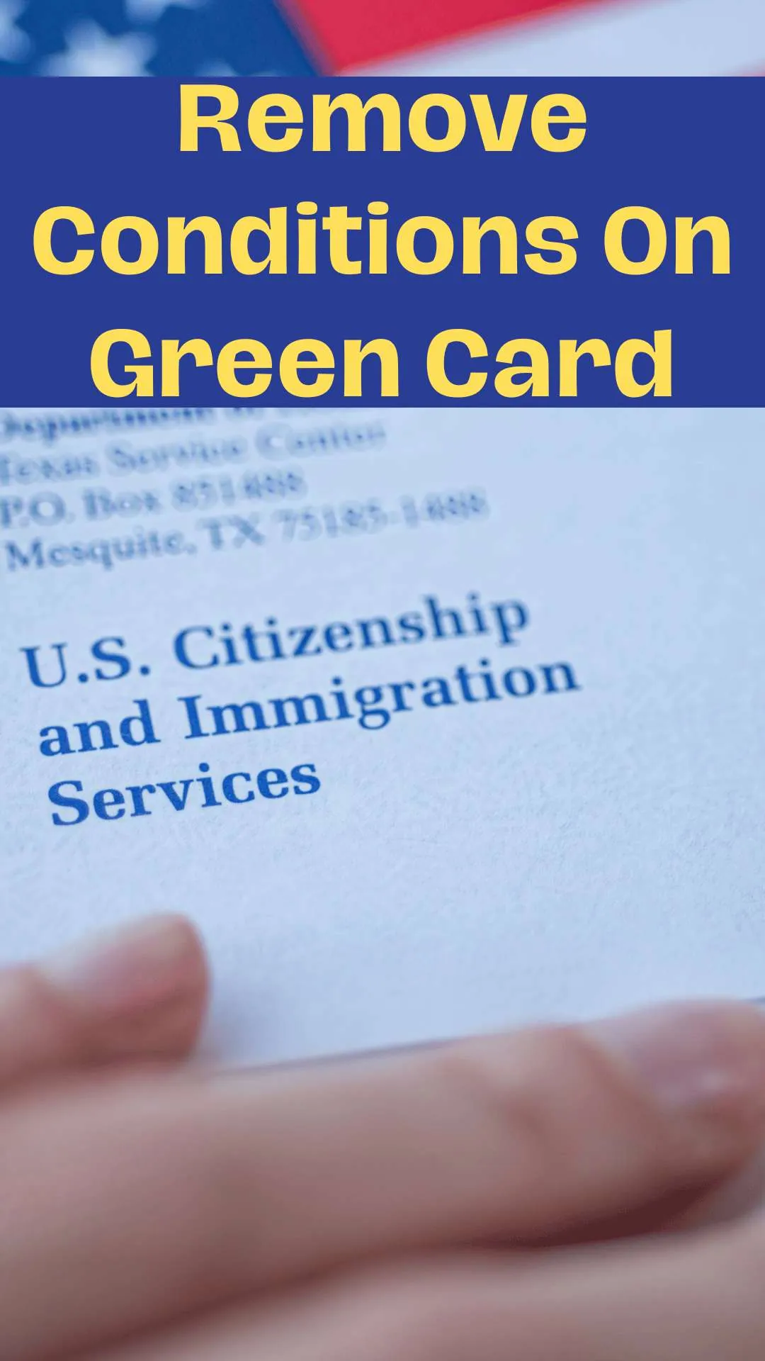 Remove Conditions On Green Card: Explained