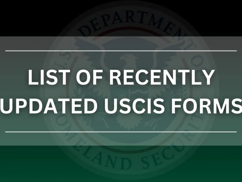 List of Recently Updated USCIS Forms