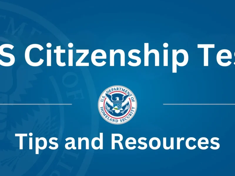 US Citizenship Test: Essential Tips and Resources