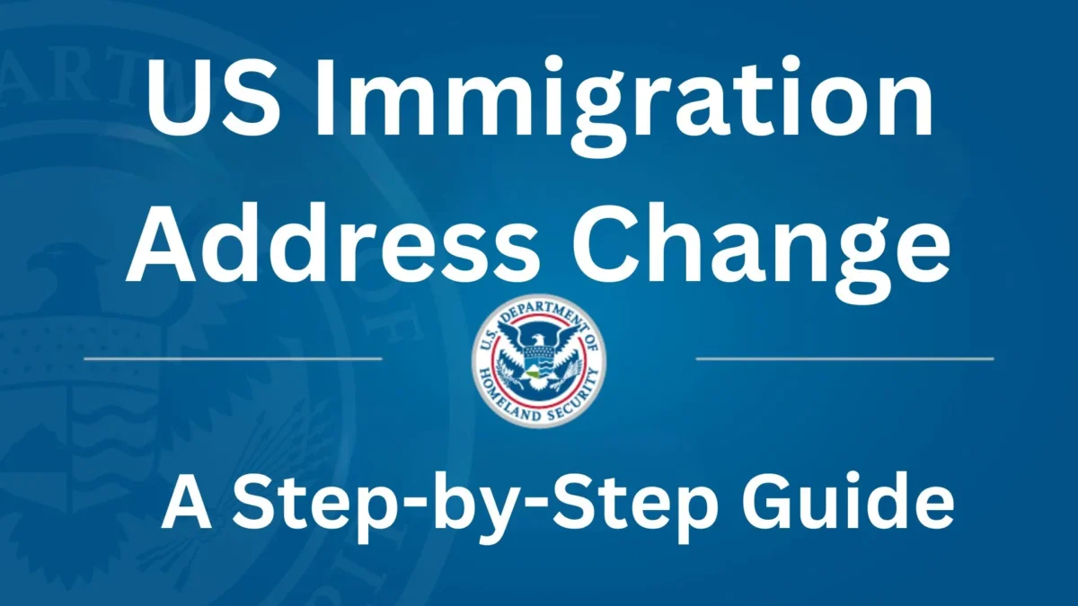 US Immigration Address Change A Step-by-Step Guide