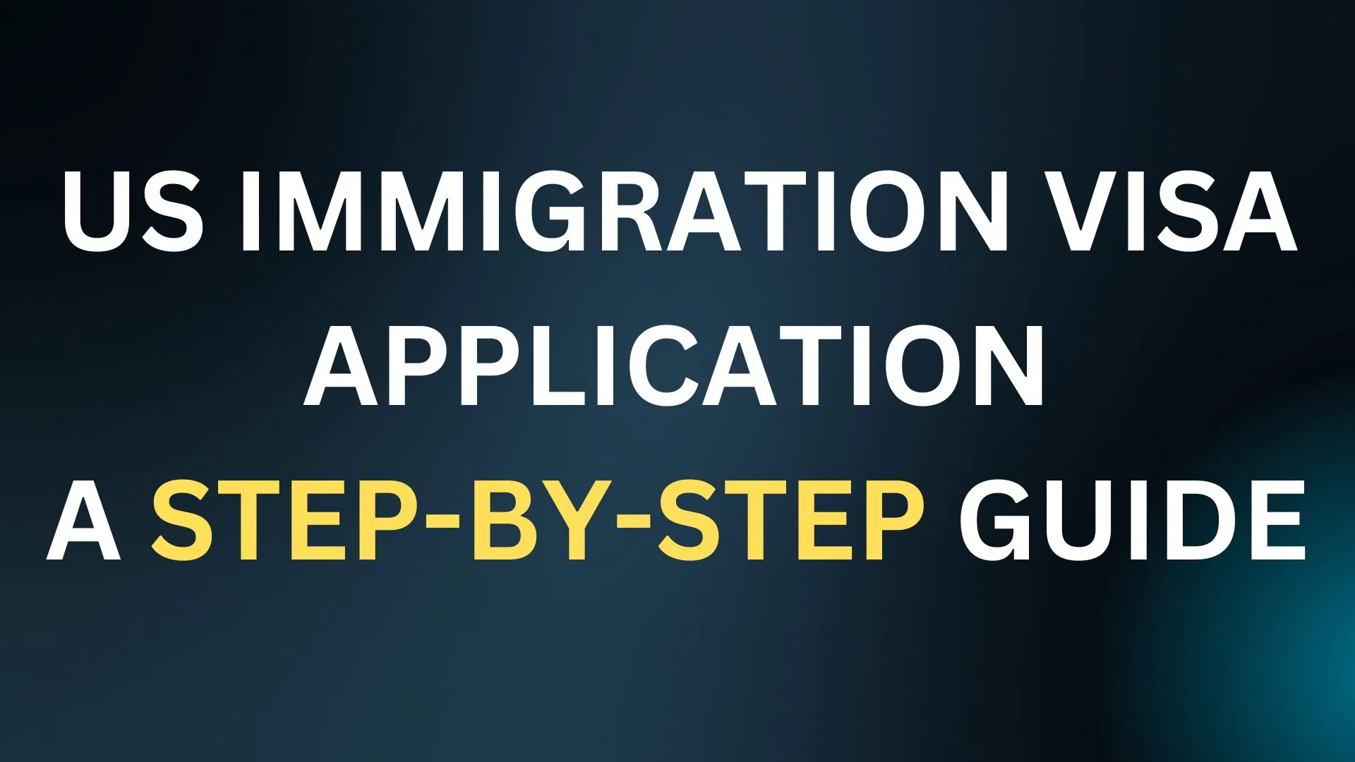 US Immigration Visa Application: A Step-by-Step Guide