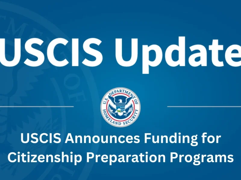 USCIS Announces Funding for Citizenship Preparation Programs