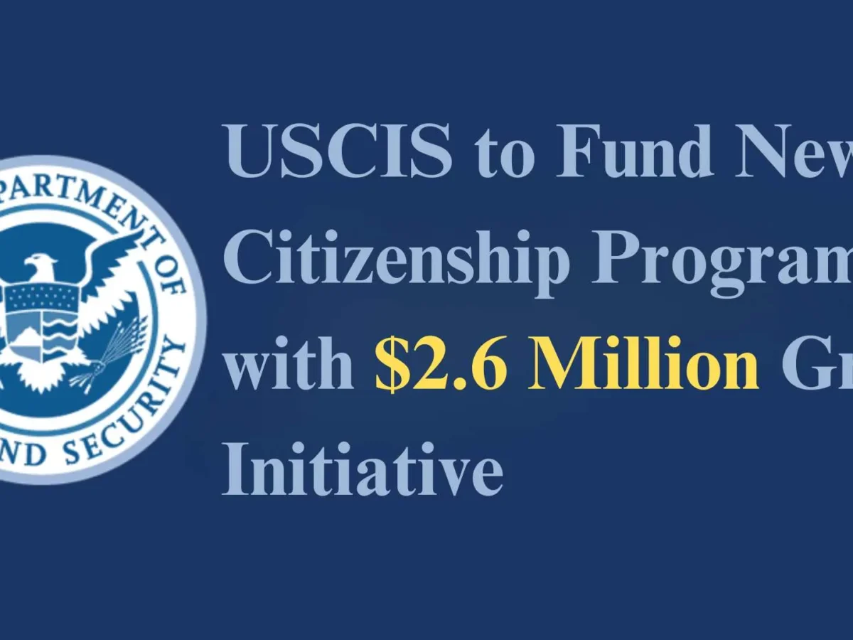 USCIS to Fund New Citizenship Programs with $2.6 Million Grant Initiative